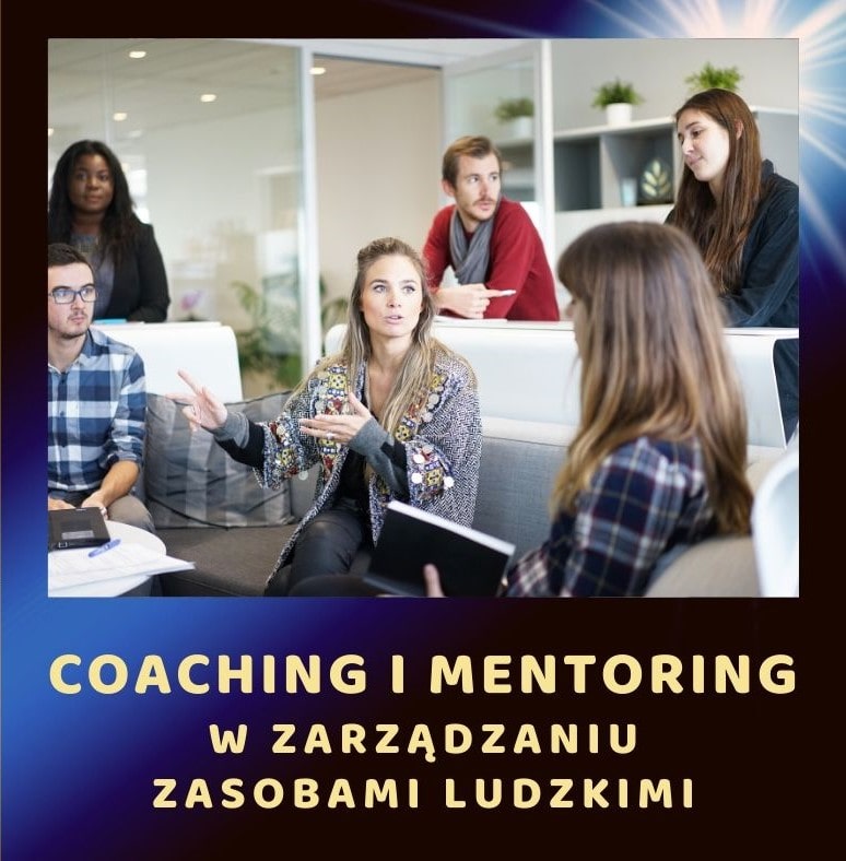 Coaching i mentoring w zarządzaniu zasobami ludzkimi